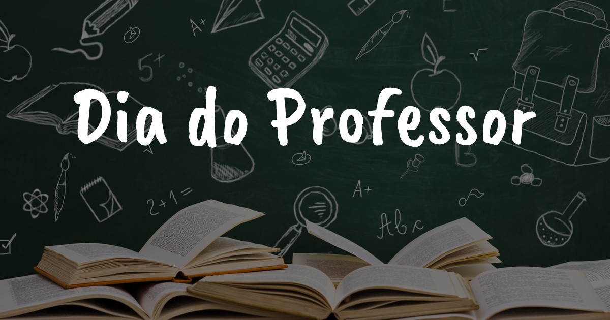 Dia 15 de outubro, dia do Professor, parabéns!