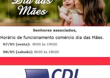 CDL anuncia horário especial de funcionamento do comércio para o Dia das Mães
