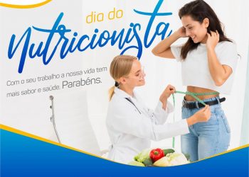 I 31 de agosto – Dia do Nutricionista I 
