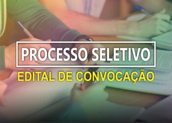 CONVOCAÇÃO – PROCESSO SELETIVO SECRETARIA MUNICIPAL DE SAÚDE