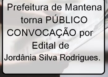 Atenção! Prefeitura publica citação por Edital de Jordânia da Silva Rodrigues.