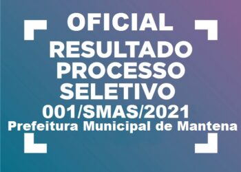 Resultado Oficial Processo Seletivo SMAS/001/2021 – Confira!