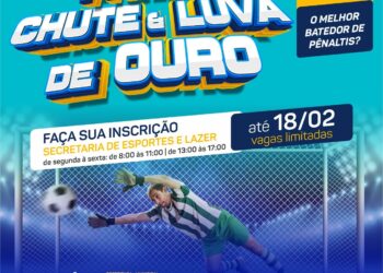 Inscrições abertas para o 1º Torneio Chute e Luva de Ouro