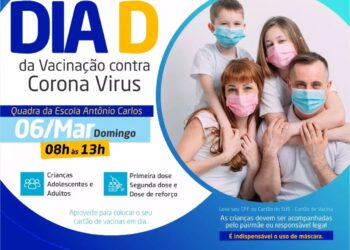 Vem aí o “Dia D de Vacinação para crianças e adultos contra a Covid-19