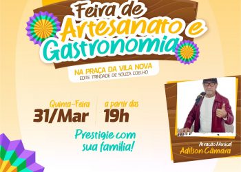 Edição Especial da Feira de Artesanato e Gastronomia acontecerá em Mantena no próximo dia 31/03. Confira!