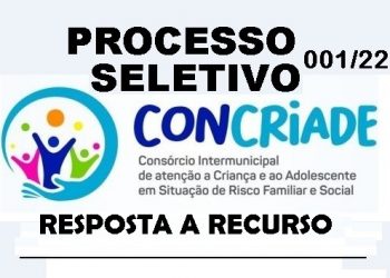 Atenção! Resposta sobre Recurso – Processo Seletivo CONCRIADE 001/2022