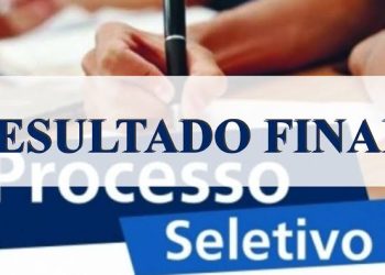 RESULTADO FINAL – PROCESSO SELETIVO SECRETARIA DE OBRAS
