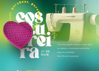 Mantena: O Polo da Costura – Celebrando a Excelência dos Costureiros no Dia do Costureiro