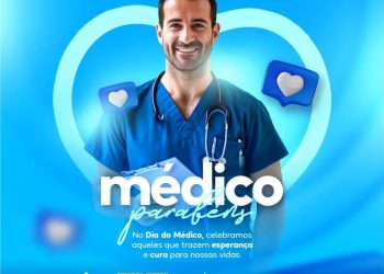 18 DE OUTUBRO, DIA DO MÉDICO