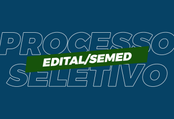 PROCESSO SELETIVO SEMED – POLO UAB