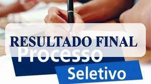 RESULTADO FINAL DO PROCESSO SELETIVO PREFEITURA DE MANTENA