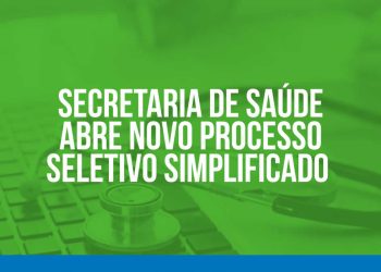 Secretaria de Saúde abre processo seletivo para cadastro de reserva