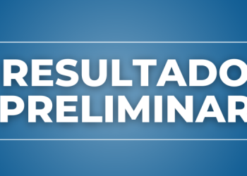 RESULTADO PRELIMINAR: Processo Seletivo para contratação de operador de retroescavadeira