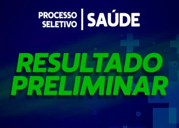 RESULTADO PRELIMINAR DO PROCESSO SELETIVO PARA CADASTRO RESERVA DA SECRETARIA DE SAÚDE: Auxiliar de serviços gerais, vigia e Agente de Combate às Endemias