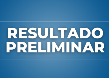 RESULTADO PRELIMINAR DO PROCESSO SELETIVO SIMPLIFICADO PARA CARGO DE MÉDICO (A) CARDIOLOGISTA – EDITAL Nº 006/2024