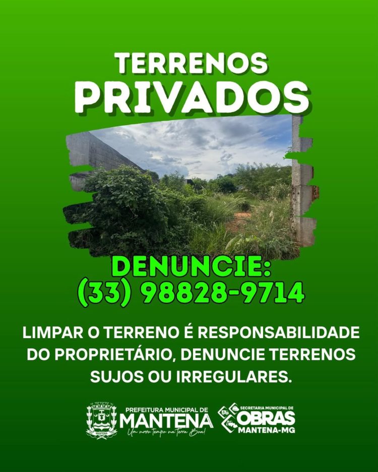 Prefeitura reforça importância da colaboração da população para manter Mantena limpa e organizada