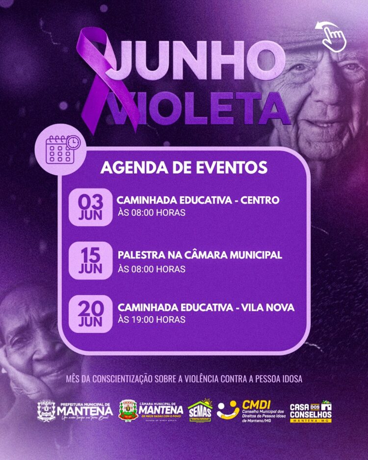 Junho Violeta mobiliza Mantena na defesa dos direitos e no combate à violência contra a pessoa idosa
