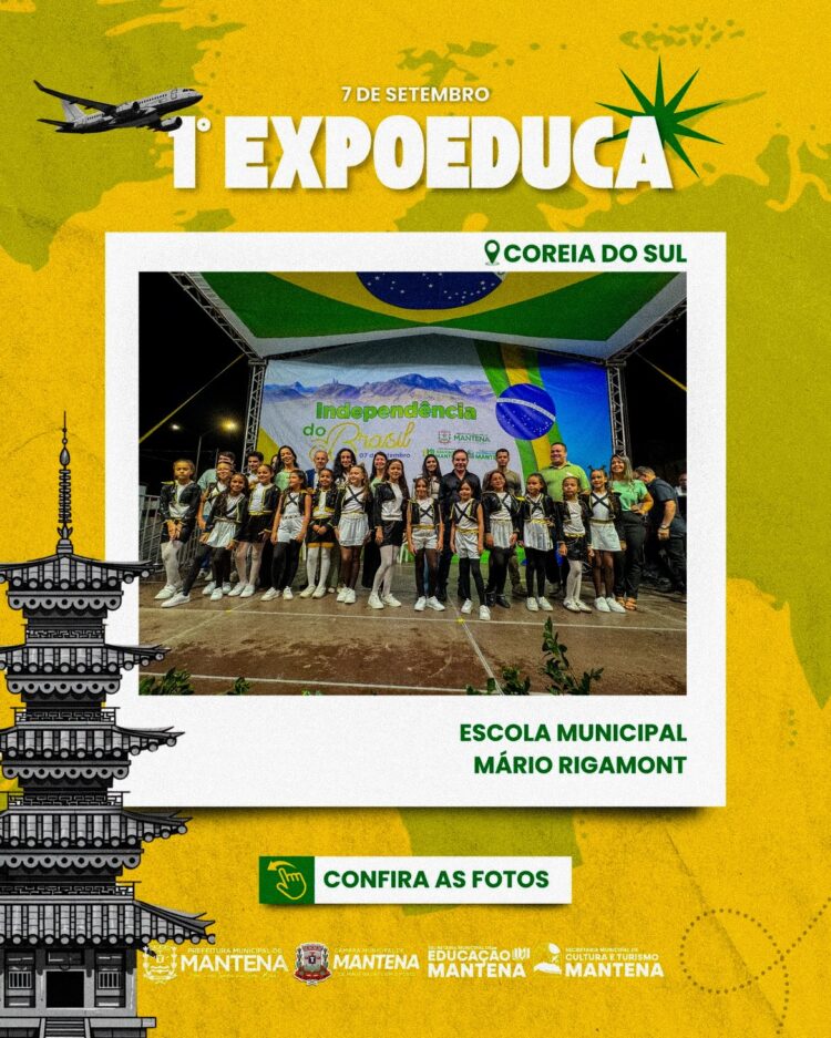 1ª EXPOEDUCA transforma Mantena em um verdadeiro passeio pelo mundo por meio da educação