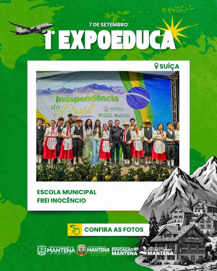 1ª EXPOEDUCA transforma Mantena em um verdadeiro passeio pelo mundo por meio da educação